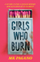 Girls Who Burn - Mk Pagano