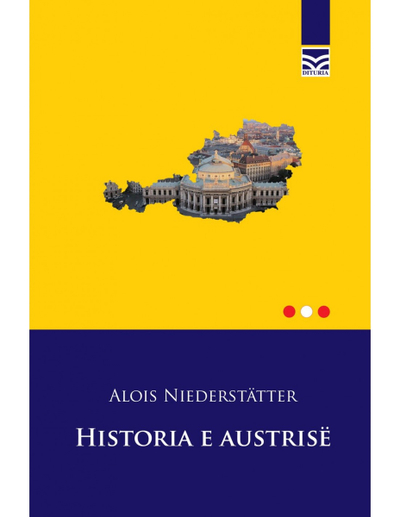 Historia E Austrise - Alois Niederstatter