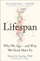 Lifespan Why We Age And Why We Dont Have To - Dr David Sinclair