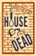 House Of The Dead - Fyodor Dostoevsky