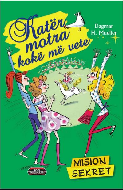 Kater Motrat Koke Me Vete 4 Misioni Sekret - Dagmar H Muller