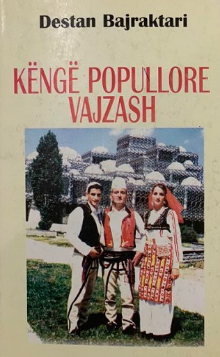 Kenge Popullore Vajzash - Destan Bajraktari