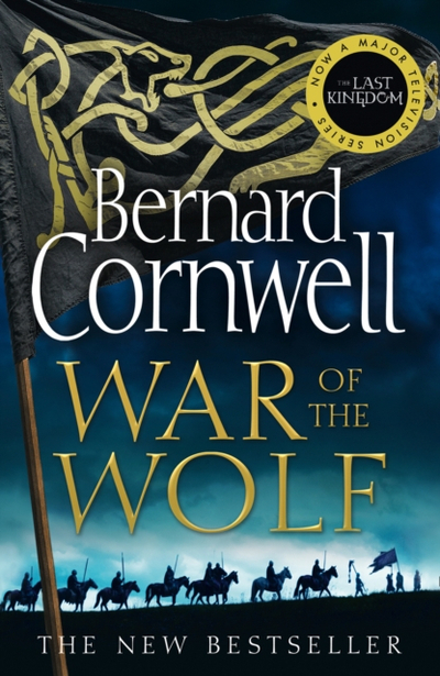 War Of The Wolf - Bernard Cornwell