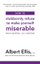 How To Stubbornly Refuse To Make Yourself Miserable About Anyth - Albert Ellis
