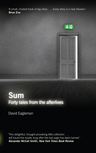 Sum Forty Tales from the Afterlives - David Eagleman