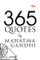365 Quotes by Mahatma Gandhi - Mk Gandhi