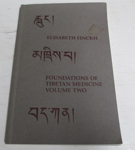 Foundations Of Tibetian Medici - Elisabeth Finckh
