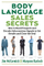 Body Language Sales Secrets - Maryann Karinch