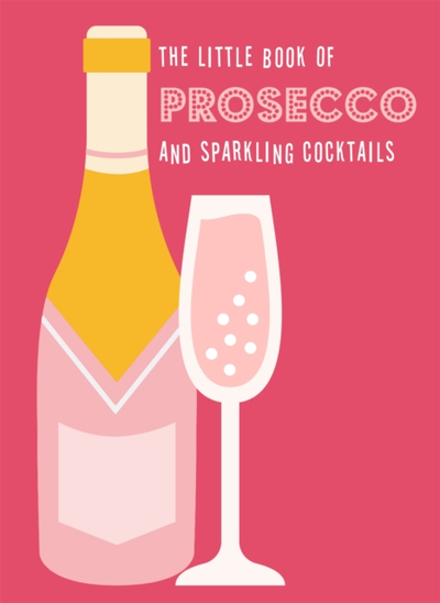 Little Book Of Prosecco - Pyramid