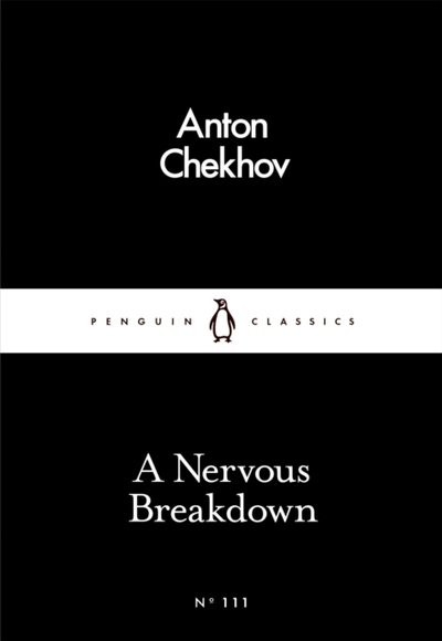 A Nervous Breakdown - Anton Chekhov