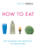 How To Eat - Nigella Lawson