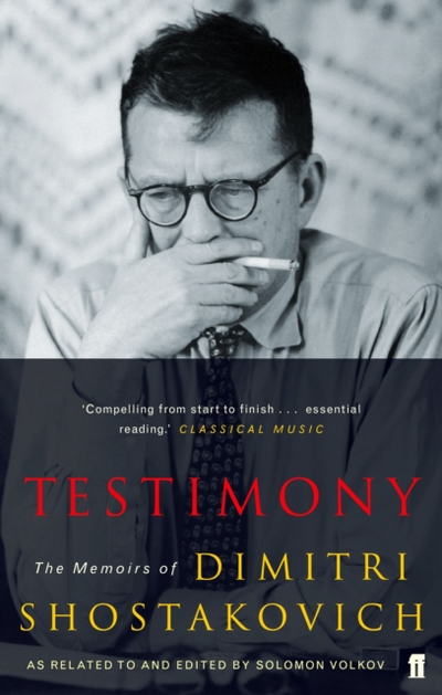 Testimony - Dmitri Dmitrievich Shostakovi