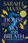 House Of Sky & Breath - Sarah J Maas