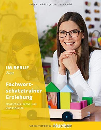 Im Beruf Neu Fachwort Schatztrainer Erziehung - Hueber