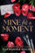 Mine For A Moment - Catharina Maura
