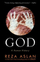 God a Human History - Reza Aslan