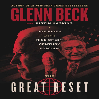 Great Reset - Glenn Beck