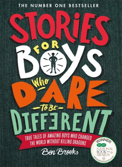 Stories For Boys Who Dare To Be Differen - Ben Brooks