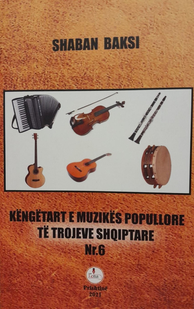 Kengetart E Muzikes Popullore Te Trojeve Shqiptare 3 - Shaban Baksi