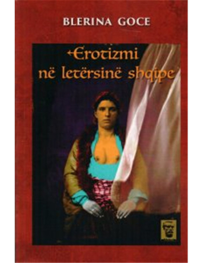Erotizmi Ne Letersine Shqipe - Blerina Goce