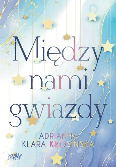 Libër roman Adrianna Klara Klosinska, Midis Nesh Yjet