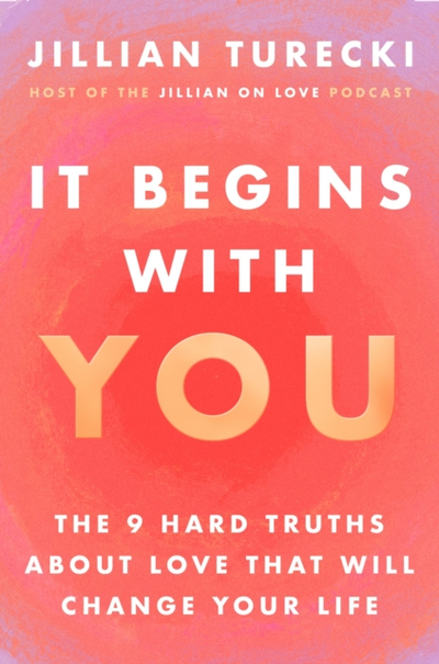It Begins With You - Jillian Turecki
