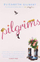 Pilgrims - Elizabeth Gilbert
