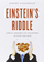 Einstein S Riddle 50 Riddles Puzzles and Conundrums to Stretch Your Mind - Jeremy Stangroom