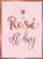 Rose All Day - Summersdale Publishers