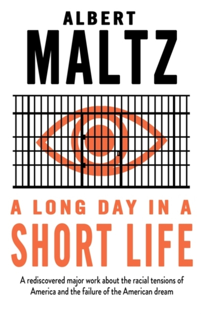 A Long Day In A Short Life - Albert Maltz