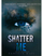 Shatter Me / Mos Me Prek - Tahereh Mafi