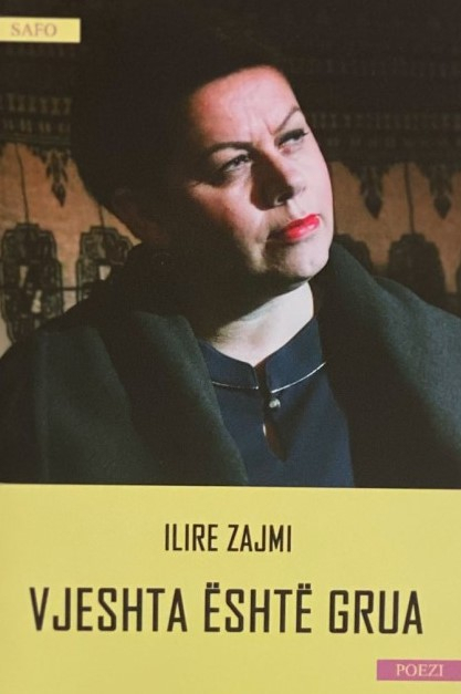Vjeshta Eshte Nje Grua - Ilire Zajmi