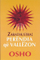 Zarathustra Perendia Qe Vallezon - Osho