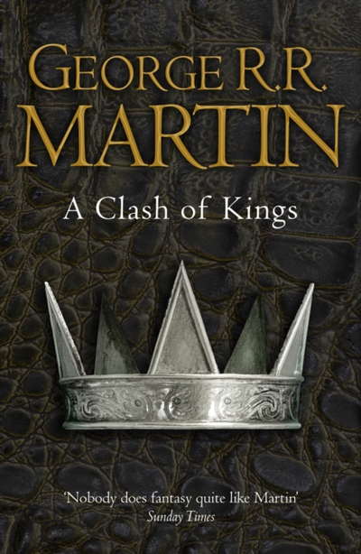 A Clash Of Kings Reissue - George R.R. Martin