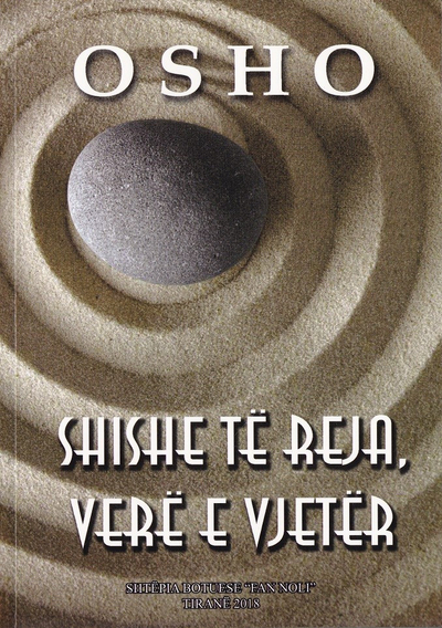 Shishe Te Reja Vere E Vjeter - Osho