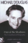 Michael Douglas Out of the Shadows the Unautho - Andy Dougan