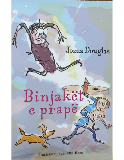 Binjaket E Prape - Jozua Douglas