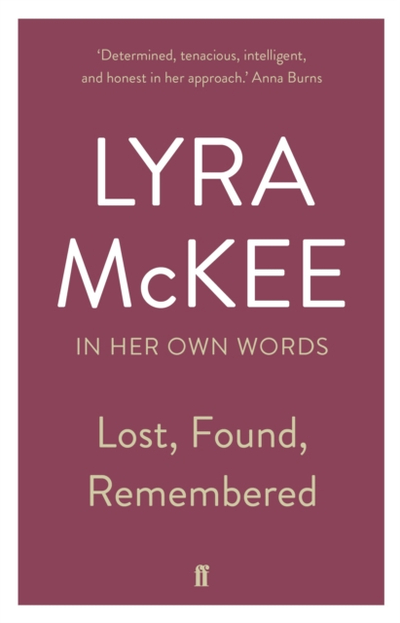 Lost Found Remembered - Lyra Mckee
