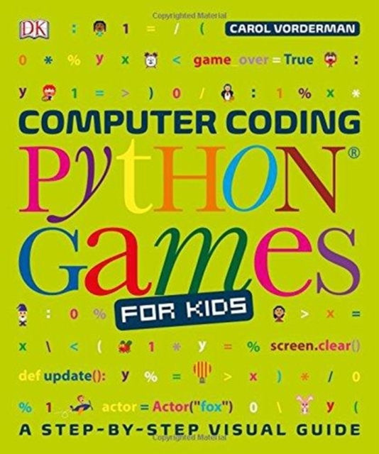 Computer Coding Python Games For Kids - Carol Vorderman