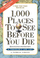 1000 Places to See Before You Die 2nd - Patricia Schultz
