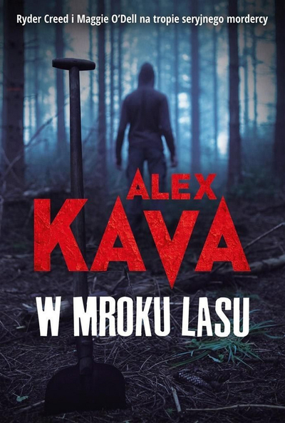 Libër thriller Alex Kava, In the Dark of the Forest, roman kriminal