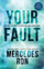 Your Fault - Mercedes Ron