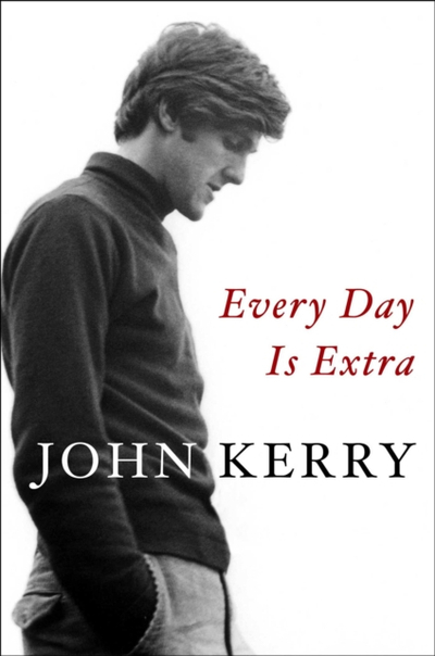 Every Day Is Extra - John Kerry