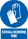 Shenjë sigurie TDC Use Hand Protection, PVC 1mm, 105x148mm, blu
