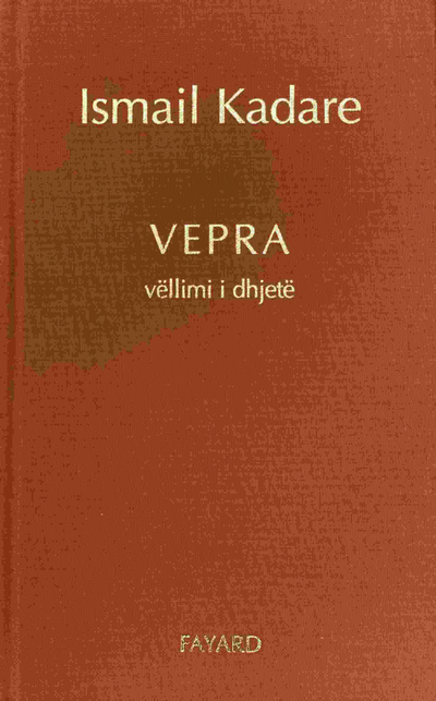 Vepra Vellimi I Dhjete - Ismail Kadare