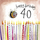 Kartë urimi Teka 40 S409 Candles And A Bee, për 40-vjeç, me zarf, 160 x 160 mm