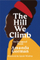 Hill We Climb - Gorman, Amanda