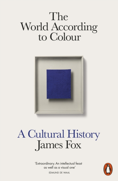 World According To Colour - James Fox
