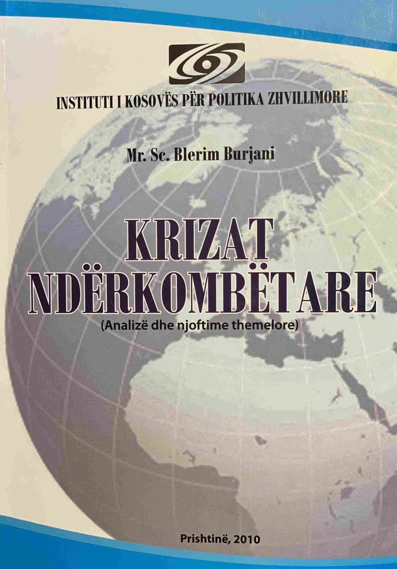 Krizat Nderkombetare - Blerim Burjani