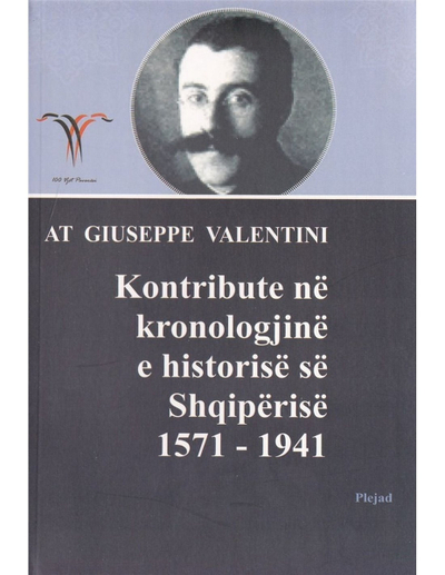 Kontribute Ne Kronologjine E Historise Se Shqiperise - Zef Valentini